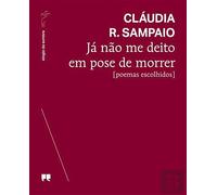 Já não me deito em pose de morrer