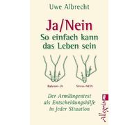 Ja/nein - So einfach kann das Leben sein: Der A, Albrecht.