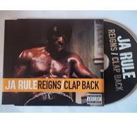 Ja Rule - Reigns / Clap Back [CD 2]
