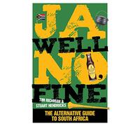 Ja Well No Fine: The big book of South African cliches, stereotypes and other dingamalietjies