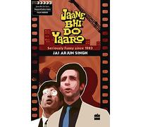 Jaane Bhi Do Yaaron: Seriously Funny Since1983