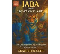 Jaba and the Kingdom of Blue Beasts: “An Epic Children’s Fantasy Adventure of Courage, Friendship, and Hope in a Magical Blue Kingdom - A Heartwarming ... Kids Ages 6-12” (Jaba and the Eternal Quest)