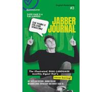 JabberJournal | #3 |: English Nederlands Dutch: The Illustrated Dual-Language Monthly Digest That's Never Boring