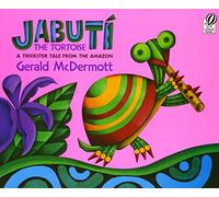 Jabutí the Tortoise: A Trickster Tale from the Amazon