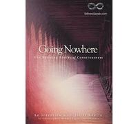 Jac O'Keeffe - Going Nowhere: The Building Blocks of Consciousness