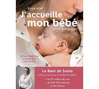 J'accueille mon bebe: Se faire confiance, se rencontrer, créer du lien