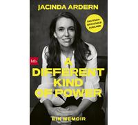 Jacinda Ardern Sylvia Bieker A Different Kind of Power: Ein Memoir - (Hardback)
