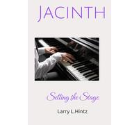 Jacinth: Setting the Stage