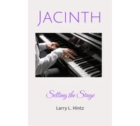 Jacinth: Setting the Stage
