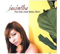 Jacintha - Girl From Bossa Nova [Us Import]
