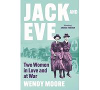 Jack and Eve: Two Women In Love and At War