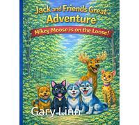 Jack and Friends Great Adventure Mikey moose is on the loose!!