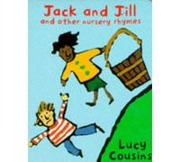Jack and Jill and Other Nursery Rhymes