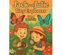 Jack and Julie - Tiny Explorers - Bug Safari: A Fun and Educational Coloring Adventure for Kids Ages 4-9