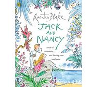 Jack and Nancy: Part of the BBC's Quentin Blake's Box of Treasures