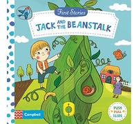 Jack and the Beanstalk: A Push, Pull, Slide retelling of a beloved magical fairy tale for toddlers (Campbell First Stories, 7)
