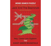 JACK AND THE BEANSTALK: THE TALE OF THE GIANT BEANSTALK