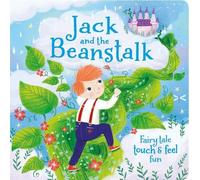 Jack and the Beanstalk (Touch and Feel Fairy Tales)