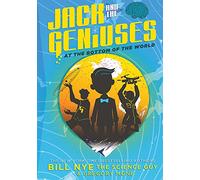 Jack and the Geniuses: At the Bottom of the World (Jack and the Geniuses, 1)