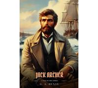 JACK ARCHER: A Tale Of The Crimea : Illustrated Edition