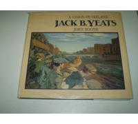 Jack B.Yeats: A Vision of Ireland