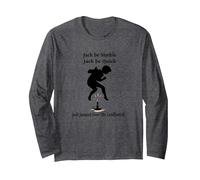 Jack Be Nimble, Jack Be Quick Long Sleeve T-Shirt, Adult Unisex, Dark Heather Grey, X-Large