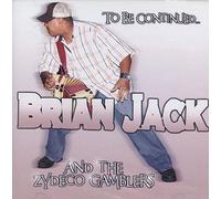 Jack, Brian - To be Continued...