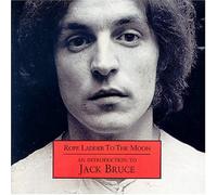 Jack Bruce - Rope Ladder To The Moon - An Introduction to Jack Bruce