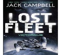 Jack Campbell Lost Fleet - Victorious (Book 6) Paperback Jack Campbell Multicolor