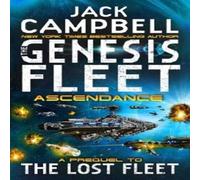 Jack Campbell The Genesis Fleet - Ascendant Paperback Book Jack Campbell Multicolor