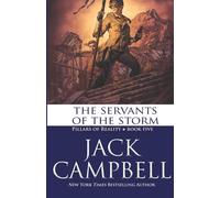 Jack Campbell The Servants of the Storm Paperback Book Jack Campbell Multicolor