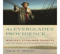 Jack Davis An Everglades Providence: Marjory Stoneman Douglas & the Ralph C. Bryant Multicolor