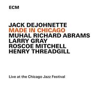 Jack DeJohnette - Made In Chicago