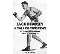 Jack Dempsey: A Tale of Two Fists