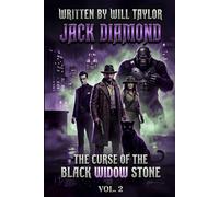 Jack Diamond Returns Volume Two: The Curse of the Black Widow Stone