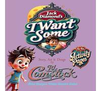 Jack Diamond's I WANT SOME (Jack Diamond's BOGUS BAY BOOKS Series)