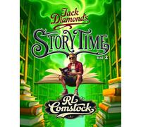 Jack Diamond's STORY TIME Vol 2 (Jack Diamond's BOGUS BAY BOOKS Series)