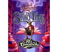 Jack Diamond's STORY TIME Vol 3 (Jack Diamond's BOGUS BAY BOOKS Series)