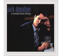 Jack Donahue - Small Blue Thing