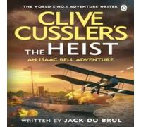 Jack du Brul Clive Cussler's The Heist Paperback Book Jack du Brul Multicolor