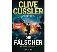 Jack Du Brul Wolfg Die Fälscher: Ein Isaac-Bell-Roman (Die Isaac-Be (Paperback)