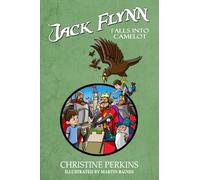 Jack Flynn Falls into Camelot: 2