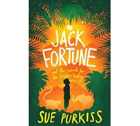 Jack Fortune and the Search for the Hidden Valley