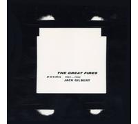 Jack Gilbert The Great Fires: Poems, 1982-1992 Paperback Book Jack Gilbert Multicolor