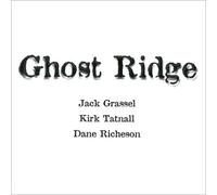 Jack Grassel - Ghost Ridge