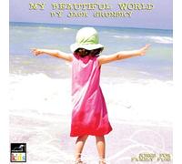 Jack Grunsky - My Beautiful World