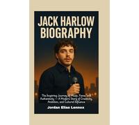 Jack Harlow Biography: The Inspiring Journey of Music, Fame, and Authenticity - A Modern Story of Creativity, Ambition, and Cultural Influence