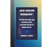 JACK HARLOW BIOGRAPHY: The Rise Of A Hip-hop Sensation From Louisville Streets To Global Charts