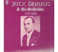 Jack Harris & His Orchestra - 1937-1939