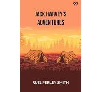 Jack Harvey’s AdventuresOr, The Rival Campers Among The Oyster Pirates (Edition1)